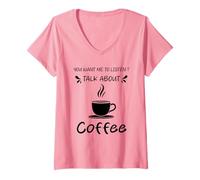 Femme Tu Veux Que j'écoute Parler de Coffee Funny ? T-Shirt avec Col en V