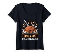 Femme Turquie Premières questions plus tard Thanksgiving T-Shirt avec Col en V