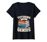Femme Tutorat Mom One Leçon Away from Genius T-Shirt avec Col en V