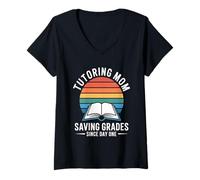 Femme Tutorat Mom Saving Grades Since Day One T-Shirt avec Col en V