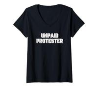 Femme Un Amoureux du Sarcasme Protestant Sarcastique Disant manifestant Non payé T-Shirt avec Col en V