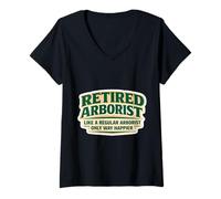 Femme Un arboriste à la Retraite comme Une Blague de Retraite Ordinaire Seulement Plus Heureuse T-Shirt avec Col en V