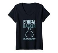 Femme Un hacker éthique ne peut pas réparer des choses stupides mais peut les facturer de manière amusante T-Shirt avec Col en V