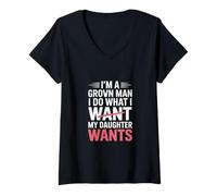 Femme Un Papa drôle Qui Dit Que Je Fais ce Que Veut ma Fille T-Shirt avec Col en V