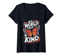 Femme Un Papillon dans Un Monde où l'on Peut être Tout ce qu'il Faut être Gentil T-Shirt avec Col en V