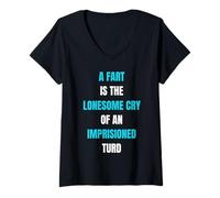 Femme Un Pet, C'est la Solitude, pleure en Disant : Flatulence T-Shirt avec Col en V