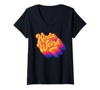 Femme Un Peu Bizarre, pour Ceux Qui sont Un Peu bizarres, T-Shirt avec Col en V