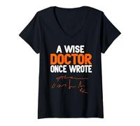 Femme Un Sage Médecin Écrivit Quelque Chose d’Illisible T-Shirt avec Col en V