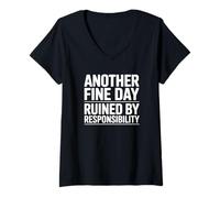 Femme Une Autre Belle journée ruinée par la responsabilité T-Shirt avec Col en V