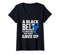 Femme Une Ceinture Noire est Une Ceinture Blanche Qui n'a jamais abandonné la Citation de karaté T-Shirt avec Col en V