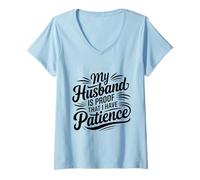 Femme Une femme drôle avec mon mari est la preuve que j'ai de la patience en matière de mariage T-Shirt avec Col en V