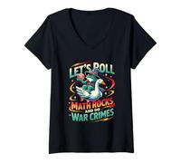 Femme Une Grenouille chevauchant Une oie, Faisons des calculs et commettons des Crimes de Guerre T-Shirt avec Col en V