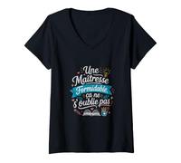 Femme Une Maîtresse Formidable ça ne s'oublie Pas T-Shirt avec Col en V