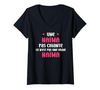 Femme Une Naïma Pas Chiante C'est Pas Une Vraie Naïma T-Shirt avec Col en V