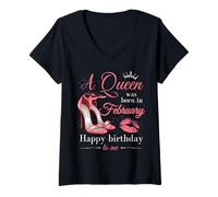 Femme Une reine est née en février, femmes, filles, anniversaire de février T-Shirt avec Col en V