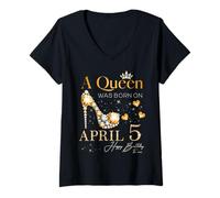 Femme Une Reine est née Le 5 Avril Joyeux Anniversaire à Moi Reine B-Day T-Shirt avec Col en V