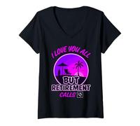 Femme Une retraite amusante pour un enseignant - Je vous aime tous mais je suis retraité T-Shirt avec Col en V