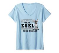 Femme Une Vie sans âne est Possible mais Inutile âne T-Shirt avec Col en V