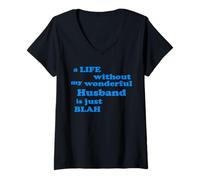 Femme Une Vie sans Mon Merveilleux Mari est blabla Véritable Amour T-Shirt avec Col en V