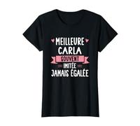Femme Unique Humour Cadeau Personnalisé Prénom Carla T-Shirt