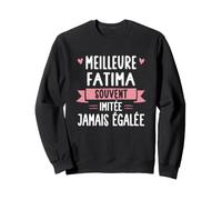 Femme Unique Humour Cadeau Personnalisé Prénom Fatima Sweatshirt