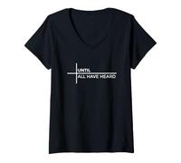 Femme Until All Have Heard T-Shirt avec Col en V