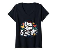 Femme Use Your Strategies Teacher Test Exam Motivation ||- T-Shirt avec Col en V