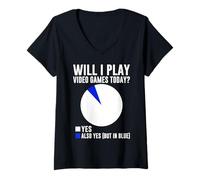 Femme Vais-Je Jouer à des Jeux vidéo Aujourd'hui? Oui Aussi Oui (mais en Bleu) T-Shirt avec Col en V