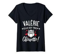 Femme Valérie Elle Est Trop Chouette Citation Humour Drôle Maman T-Shirt avec Col en V