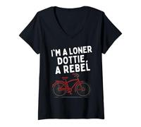 Femme Vélo I'm A Loner Dottie A Rebel T-Shirt avec Col en V