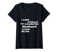 Femme Véritable Amour Une Vie sans Mon Merveilleux Mari est blabla T-Shirt avec Col en V