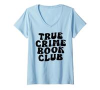 Femme VÉRITABLE Club DE Lecture sur LA CRIMINALITÉ T-Shirt avec Col en V