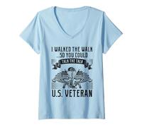 Femme Vétéran américain - I Walked The Walk So You Could Talk The Talk T-Shirt avec Col en V