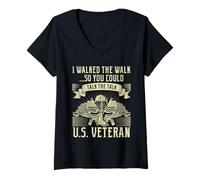 Femme Vétéran américain - I Walked The Walk So You Could Talk The Talk T-Shirt avec Col en V