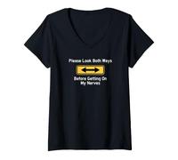 Femme Veuillez Regarder Les Deux Sens Avant de Vous énerver T-Shirt avec Col en V