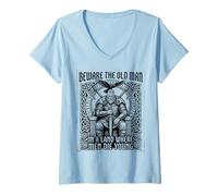 Femme Vikings Beware Old Man in A Land Where Men Die Young T-Shirt avec Col en V
