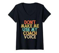 Femme Vintage Funny Don't Make Me Use My Coach Voice T-Shirt avec Col en V