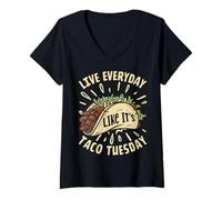 Femme Vivez tous les jours comme si c'était Taco Tuesday T-Shirt avec Col en V