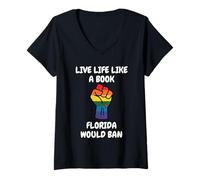 Femme Vivez Votre Vie comme Un Livre Que La Floride Interdirait T-Shirt avec Col en V