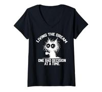 Femme Vivre le rêve une mauvaise décision à la fois un chat drôle T-Shirt avec Col en V