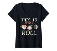 Femme Voici Comment Je Roule Sushi Lover Sushi Eater Foodie T-Shirt avec Col en V