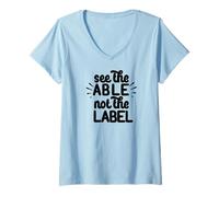 Femme Voir Le MÈME AABLE Not The Label Autism Awareness Walk T-Shirt avec Col en V