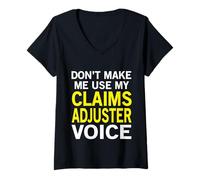 Femme Voix drôle d'ajusteur de réclamations d'assurance T-Shirt avec Col en V