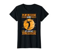 Femme Volleyball Je Ne Perds Pas Je Gagne Ou J'Apprends Volleyball T-Shirt