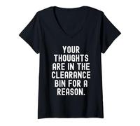 Femme Vos pensées sont dans Le bac de dédouanement pour Une Raison T-Shirt avec Col en V