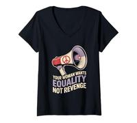 Femme Votre Femme Veut l'égalité Émancipation des Femmes Égalité des Femmes T-Shirt avec Col en V