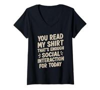 Femme Vous Avez lu ma Chemise, ça Suffit à interagir avec Les Autres T-Shirt avec Col en V