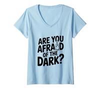 Femme Vous Avez Peur du Noir ? T-Shirt avec Col en V