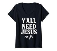 Femme Vous Avez Tous Besoin de Jésus, Pas de Motivation chrétienne Amusante T-Shirt avec Col en V