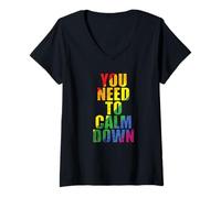 Femme Vous devez Vous Calmer LGBT Rainbow T-Shirt avec Col en V